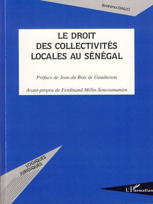 cover image of Le droit des collectivités locales au Sénégal